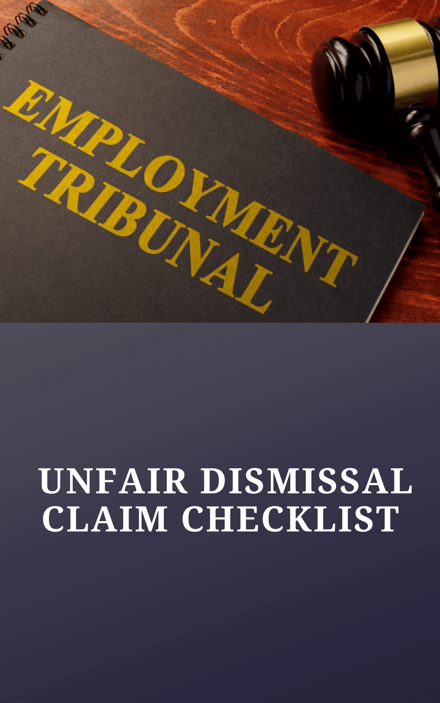Unfair Dismissal Claim Checklist – Misconduct